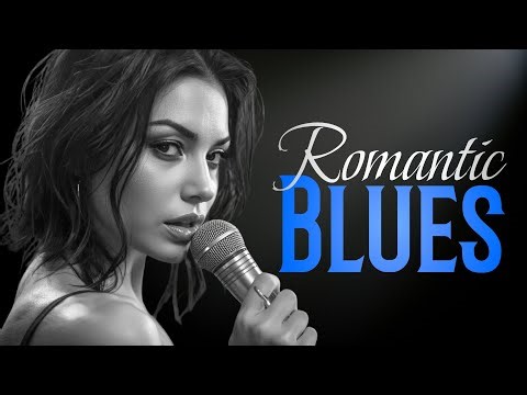 Relaxing Romantic Blues – Enjoy Live Soulful Ballads