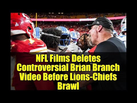 NFL Films Deletes Controversial Brian Branch Video Before Lions-Chiefs Brawl