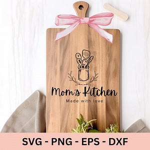 Mother's Day Svg for Cutting Boards, Svg Files for Laser Cutting Board, Engraving File, Mom's Kitchen, Mom Gift, Mama, Mom Gift, Cut File - Etsy
