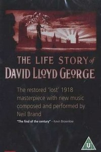 The Life Story of David Lloyd George - Movie