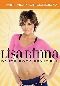 Lisa Rinna Dance Body Beautiful: Hip Hop Ballroom
