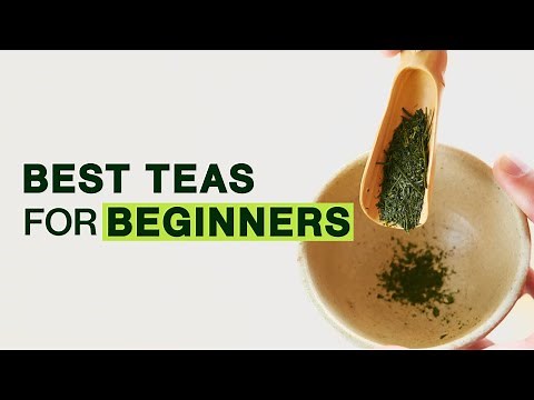Loose Leaf Tea for Beginners - 10 Beginners Tea Types to Start with