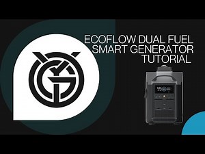 EcoFlow Dual Fuel Smart Generator Tutorial
