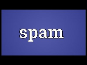 Spam Meaning