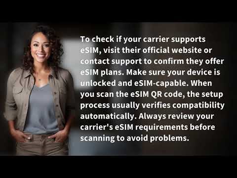 How Do I Check Carrier Compatibility for eSIM QR Codes?