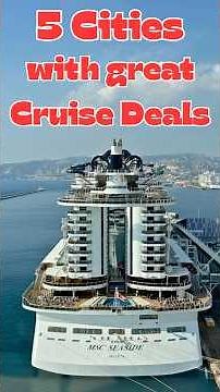 5 Cities That Have The BEST Cruise Deals