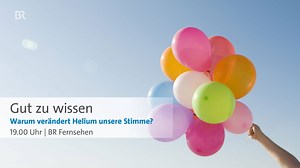 Warum macht Helium unsere Stimme höher? Philip Häuser von "Gut zu wissen" erklärt es Euch! | BR - Bayerischer Rundfunk