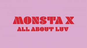 MONSTA X: All about luv - Sol Coria
