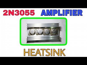 2N3055 Transistor Amplifier Heatsink | how to assemble 2n3055 transistor amplifier heatsink. #3