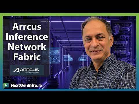 #TechUpdate: Arrcus Inference Network Fabric for AI Workloads