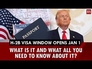 H-2B visa window opens Jan 1: What is it and what all you need to know about it? | US Visa