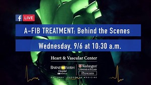 Join us for our Facebook Live on 9/6 at 10:30 a.m. to go behind the scenes and learn about minimally-invasive treatment options for atrial fibrillation with heart expert Mitchell Faddis, MD, PhD. Ask your questions live. | Barnes-Jewish Hospital