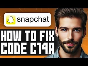 How to Fix Snapchat Support Code C14A/ C14B | C14A Service Unavailable Problem - SOLVED!