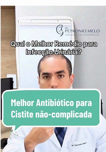 Melhor Antibiótico para Infecção Urinária Não Complicada
