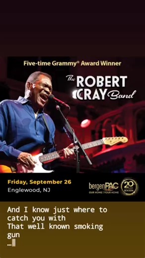 The Robert Cray Band in Concert will take the stage at bergenPAC on Friday, September 26 tickets are on sale now at bergenpac.org. Robert Cray, a five-time Grammy Award winner, with 16 nominations is one of the most distinctive blues guitar stylists of his generation. He has released 20 acclaimed albums, with his most notable work being the 1986 album "Strong Persuader," which sold over one million copies and earned him a Grammy Award. Cray has written or performed with a wide range of artists, 
