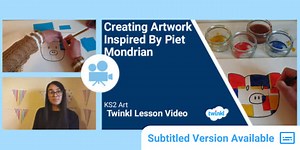 KS2 (Ages 7-11) Art: Piet Mondrian Video Lesson