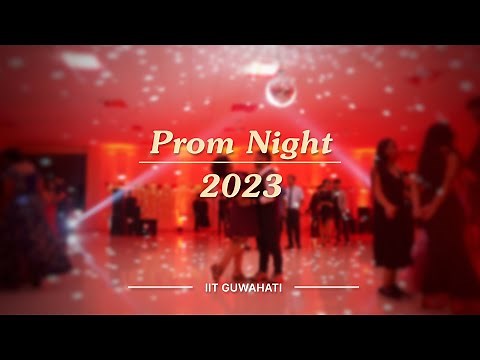 Prom Night 2023 | IIT Guwahati | A Thousand Years