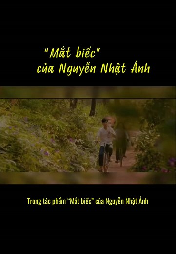 Tình yêu trong 'Mắt biếc' của Nguyễn Nhật Ánh