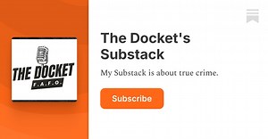 The Docket's Substack Podcast | Substack