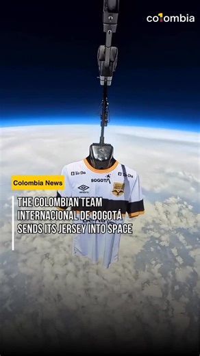 Colombia One on Instagram: "The Colombian team Internacional de Bogotá sends its jersey into space Internacional de Bogotá made history by sending its official jersey into space as part of an initiative that brings together sport, science, and technology. The garment was launched into the stratosphere using a specially equipped balloon with tracking systems and cameras, capturing unique images of the jersey against the backdrop of the Earth’s curvature. This milestone highlights the club’s growt