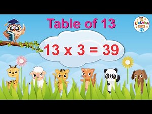 Table of 13 | Multiplication Tables for Kids | 13 ka Pahada | Maths Tables | Learning Kids TV