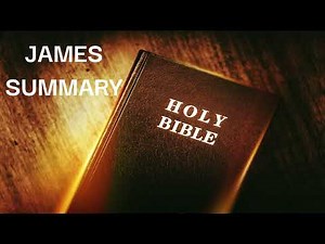 The Book of James Summary – Bible Overview Explained