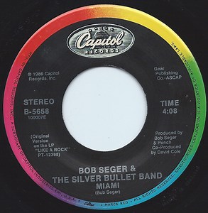 Bob Seger & The Silver Bullet Band - Miami
