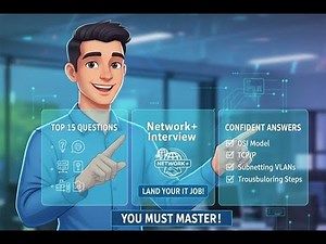 Network+ Interview: Top 15 Questions You MUST Master to Land Your IT Job!