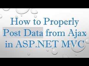 How to Properly Post Data from Ajax in ASP.NET MVC