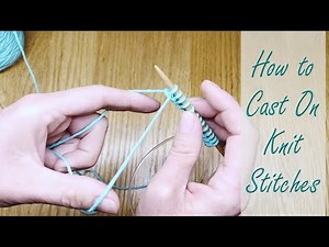 How to Start Your Knitting - The Long-Tail Cast On for Beginners