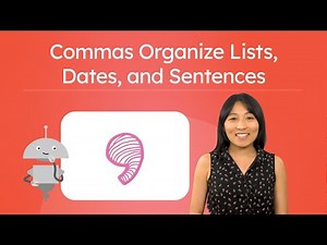 Commas Organize Lists, Dates, and Sentences - Learning Punctuation for Kids
