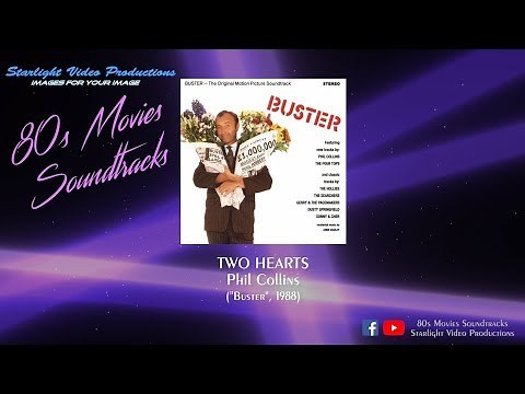 Two Hearts - Phil Collins ("Buster", 1988)