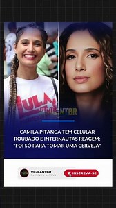 Celular de Camila Pitanga é roubado e gera reação
