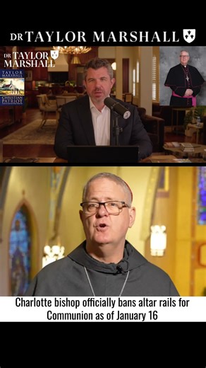 "Bishop Removes Altar Rails and Kneelers in Charlotte" Dr Taylor Marshall Podcast | Dr. Taylor Marshall