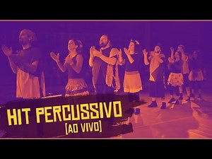 Hit Percussivo - Barbatuques | Tum Pá