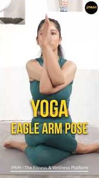 ✨ Eagle Arms Pose | Strength, Length & Heart Opening ✨