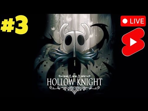 Hollow Knight Gameplay Walkthrough Full Game Episode 3