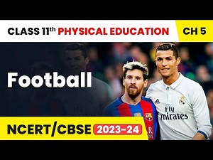 Football - Team Games | Class 11 Physical Education Chapter 5