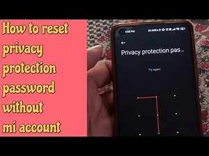How to unlock privacy protection password | Privacy password forgot | Reset privacy protection in mi