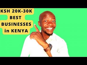 5 SIMPLE, PROFITABLE & BEST BUSINESSES unaweza anza na KSH 20K-30K Kenya make Ksh 1,500.#goodjoseph