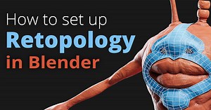 How to Set Up Retopology in Blender