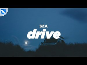 SZA - Drive (Clean - Lyrics)