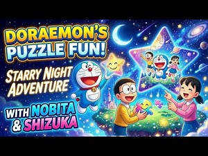 Doraemon's Puzzle Fun and Starry Night Adventure with Nobita & Shizuka