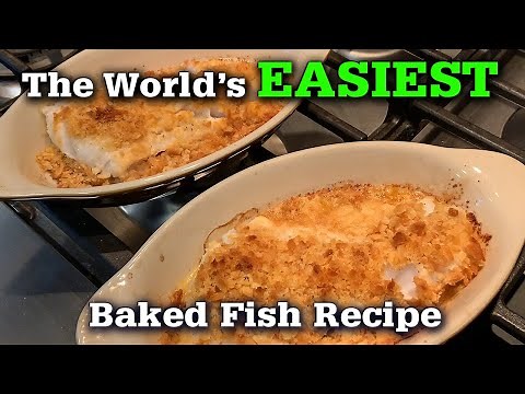 The World's Easiest Baked Fish Recipe | Living Off the Land and Sea