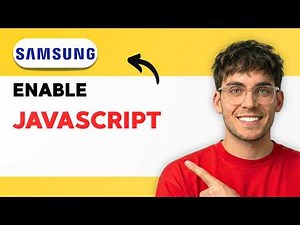 How to Enable JavaScript on a Samsung Phone [2026 Full Guide]