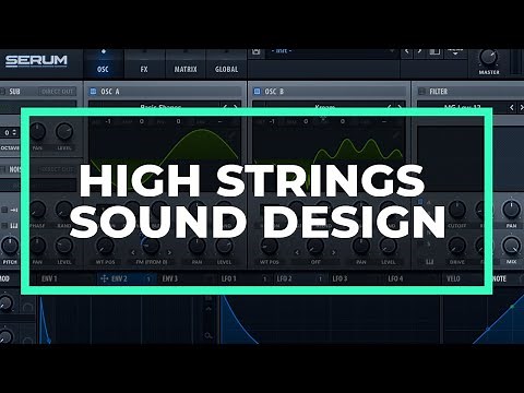How to: High Strings for Deep House, Selected-Style, EDM Sound Design Tutorial
