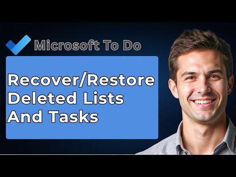 How To Recover And Restore Deleted Microsoft To Do Lists And Tasks [2026 Guide]
