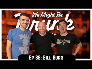 Ep 88: Bill Burr & Floats