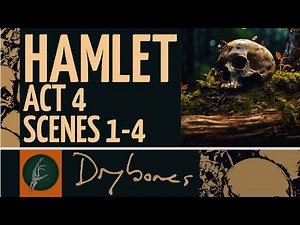 Hamlet: Act 4, Scenes 1-4