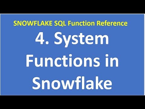 4. System Functions in Snowflake| SNOWFLAKE SQL Function Reference| Snowflake Database| VCKLY Tech